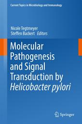 Icon image Molecular Pathogenesis and Signal Transduction by Helicobacter pylori