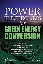 Icon image Power Electronics for Green Energy Conversion