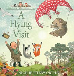 Icon image A Flying Visit (A Percy the Park Keeper Story)