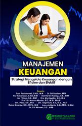 Icon image Manajemen Keuangan : Strategi Mengelola Keuangan dengan Efisien dan Efektif