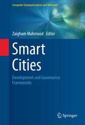 Icon image Smart Cities: Development and Governance Frameworks