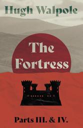 Icon image The Fortress - Parts III. & IV.