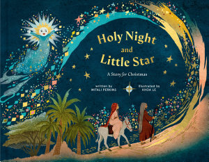 Icon image Holy Night and Little Star: A Story for Christmas