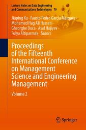 Icon image Proceedings of the Fifteenth International Conference on Management Science and Engineering Management: Volume 2