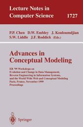 Icon image Advances in Conceptual Modeling: ER'99 Workshops on Evolution and Change in Data Management, Reverse Engineering in Information Systems, and the World Wide Web and Conceptual Modeling Paris, France, November 15-18, 1999 Proceedings