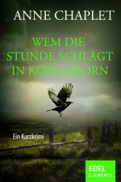 Icon image Wem die Stunde schlägt in Königsborn: Krimi Kurzgeschichte