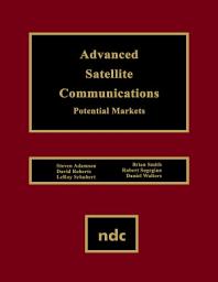 Icon image Advanced Satellite Communications: Potential Markets