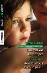 Icon image Une enfant en danger - Rendez-vous avec le passé