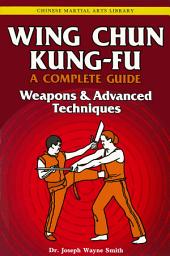 Icon image Wing Chun Kung-Fu Volume 3: Weapons & Advanced Techniques