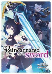 Icon image Reincarnated as a Sword (Light Novel)