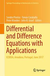 Icon image Differential and Difference Equations with Applications: ICDDEA, Amadora, Portugal, June 2017