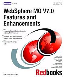 Icon image WebSphere MQ V7.0 Features and Enhancements