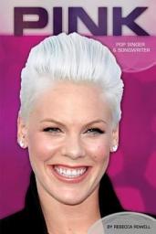 Icon image Pink: Pop Singer & Songwriter: Pop Singer & Songwriter