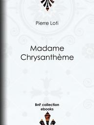 Icon image Madame Chrysanthème