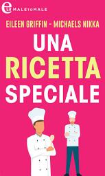 Icon image Una ricetta speciale (eLit): eLit