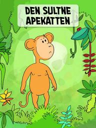 Icon image Den sultne apekatten