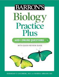 Icon image Barron's Biology Practice Plus: 400+ Online Questions and Quick Study Review