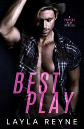 Icon image Best Play: A Perfect Play Novella