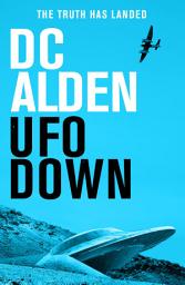 Icon image UFO Down: A Sci-Fi Mystery Thriller