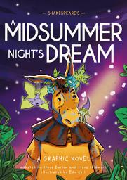 Icon image Shakespeare's A Midsummer Night's Dream: A Graphic Novel