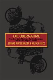 Icon image Die Ubernahme: Von Der Rock Machine Zu Den Bandidos: Der Bikerkrieg In Kanada