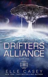 Icon image Drifters' Alliance, Book 1