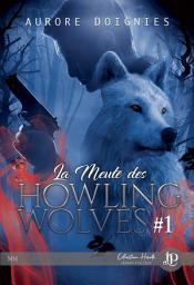 Icon image La meute des Howling Wolves: #1