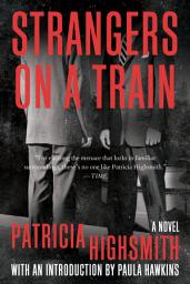 Icon image Strangers on a Train: A Novel