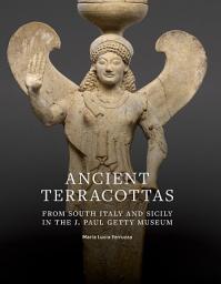 Icon image Ancient Terracottas from South Italy and Sicily in the J. Paul Getty Museum