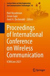 Icon image Proceedings of International Conference on Wireless Communication: ICWiCom 2021