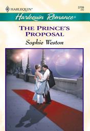 Icon image The Prince's Proposal (Mills & Boon Cherish)