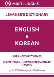 Icon image English-Korean Learner’s Dictionary (Arranged by Themes, Elementary - Upper-Intermediate Levels): FREE FRAGMENT