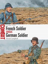 Icon image French Soldier vs German Soldier: Verdun 1916