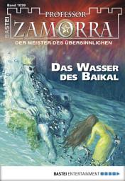 Icon image Professor Zamorra 1039: Die Wasser des Baikal