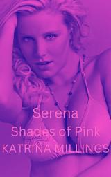 Icon image Serena: Shades of Pink