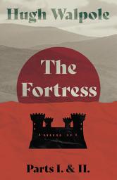 Icon image The Fortress - Parts I. & II.