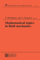 Icon image Mathematical Topics in Fluid Mechanics