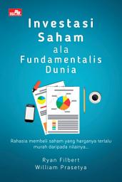 Icon image Investasi Saham ala Fundamentalis Dunia