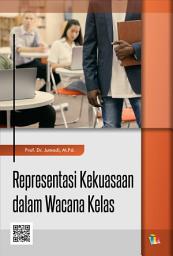 Icon image Representasi Kekuasaan dalam Wacana Kelas