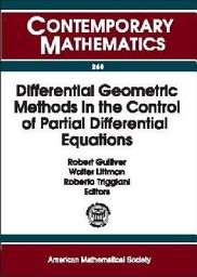 Icon image Differential Geometric Methods in the Control of Partial Differential Equations: 1999 AMS-IMS-SIAM Joint Summer Research Conference on Differential Geometric Methods in the Control of Partial Differential Equations, University of Colorado, Boulder, June 27-July 1, 1999