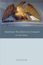 Icon image American Travellers in Liverpool: Edition 2