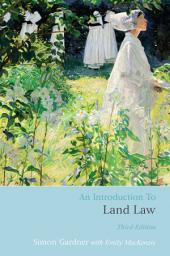 Icon image An Introduction to Land Law: Edition 3