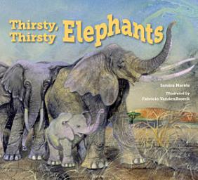 Icon image Thirsty, Thirsty Elephants