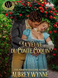 Icon image La veuve du comte coquin: Il était une veuve - tome 2