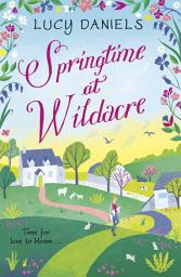 Icon image Springtime at Wildacre: the gorgeously uplifting, feel-good romance