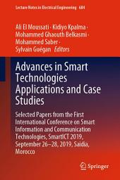 Icon image Advances in Smart Technologies Applications and Case Studies: Selected Papers from the First International Conference on Smart Information and Communication Technologies, SmartICT 2019, September 26-28, 2019, Saidia, Morocco