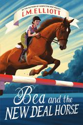 Icon image Bea and the New Deal Horse