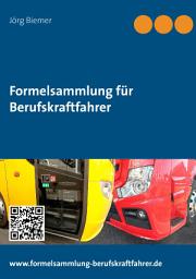 Icon image Formelsammlung für Berufskraftfahrer: 2. Auflage, Ausgabe 2