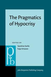 Icon image The Pragmatics of Hypocrisy