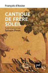 Icon image Cantique de frère Soleil: Traduit et présenté par Sylvain Piron